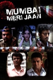 Mumbai Meri Jaan (2008) Hindi