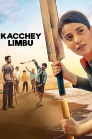 Kacchey Limbu (2022) Hindi