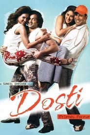 Dosti: Friends Forever (2005) Hindi