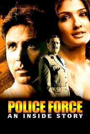 Police Force: An Inside Story (2004) Hindi