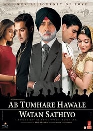Ab Tumhare Hawale Watan Saathiyo (2004) Hindi